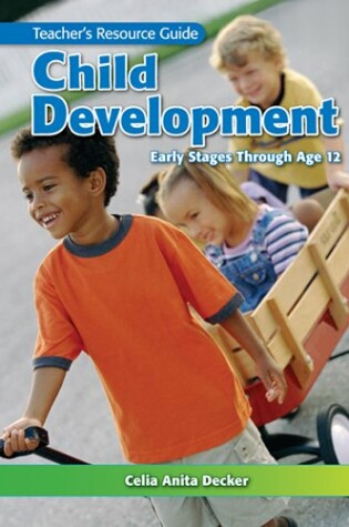 Cover of Child Development: Early Stages Through Age 12