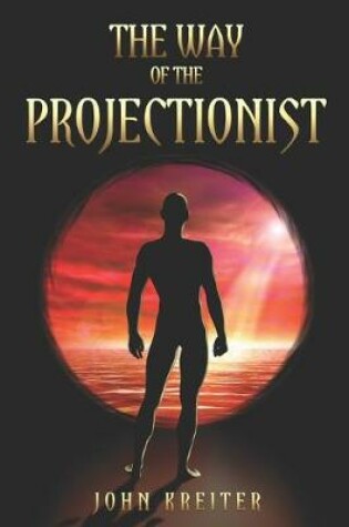 Cover of The Way of the Projectionist