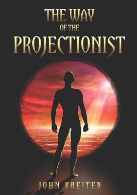 Book cover for The Way of the Projectionist