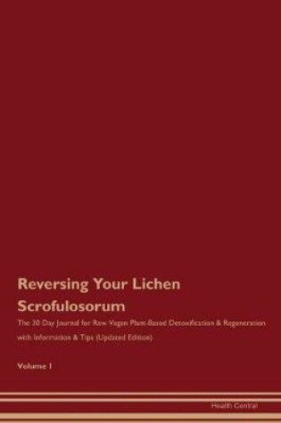 Cover of Reversing Your Lichen Scrofulosorum