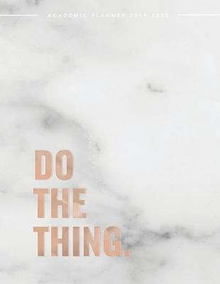 Cover of Do The Thing Academic Planner 2019-2020