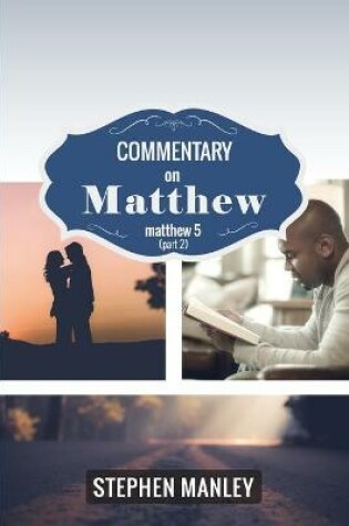 Cover of Commentary on Matthew 5 (Part 2)