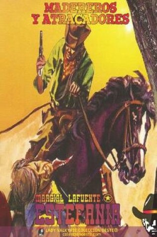 Cover of Madereros y atracadores (Colección Oeste)