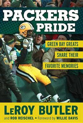 Book cover for Packers Pride: Green Bay Greats Share Their Favorite Memories