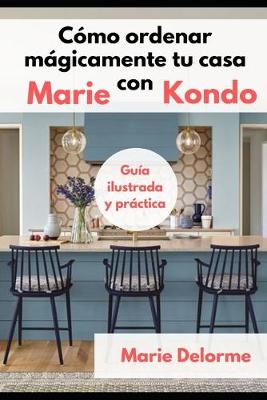Book cover for Como ordenar magicamente tu casa con Marie Kondo