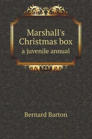 Cover of Marshall's Christmas box a juvenile annual