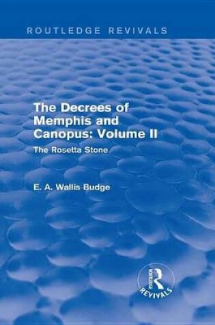 Cover of The Decrees of Memphis and Canopus: Vol. II (Routledge Revivals)