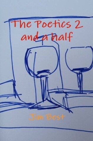 Cover of The Poetics 2 and a Half