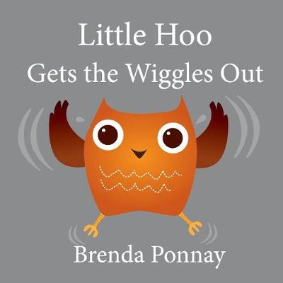 Cover of Little Hoo Gets the Wiggles Out