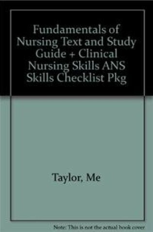 Cover of Fundamentals of Nursing Text and Study Guide + Clinical Nursing Skills ANS Skills Checklist Pkg