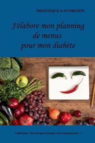 Cover of J'élabore mon planning de menus pour mon diabète