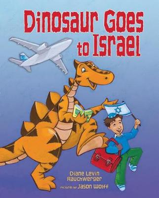 Book cover for Dinosaur Goes to Israel