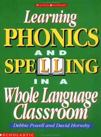 Book cover for Learning Phonics and Spelling in a Whole Language Classroom