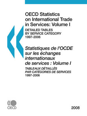 Book cover for OECD Statistics on International Trade in Services 2008, Volume I, Detailed Tables by Service Category