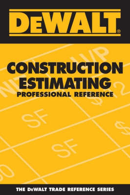 Book cover for DeWalt Construction Estimating Professional Reference