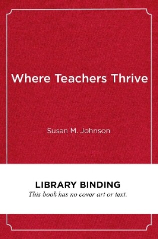 Cover of Where Teachers Thrive