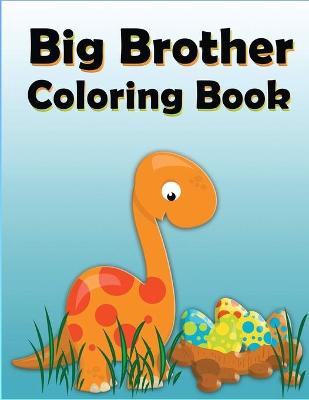 Book cover for Big Brother Coloring Book