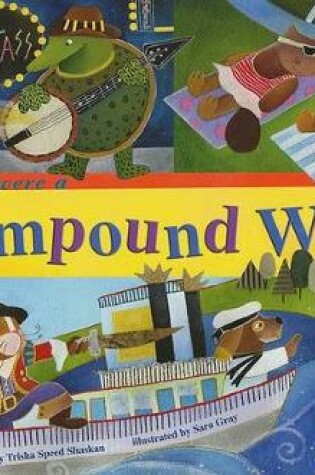 Cover of If You Were a Compound Word