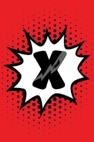 Cover of Superhero Comic Book 'X' Monogram Journal