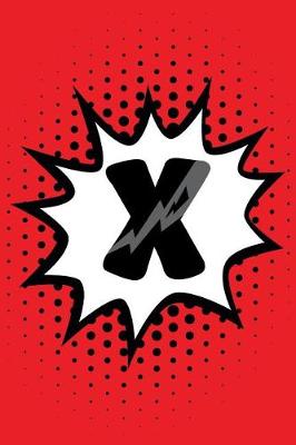 Book cover for Superhero Comic Book 'X' Monogram Journal