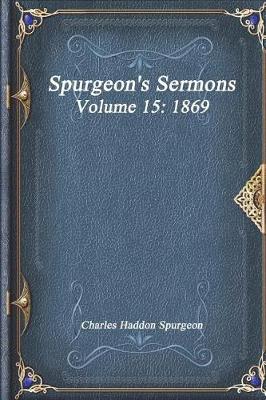 Book cover for Spurgeon's Sermons Volume 15