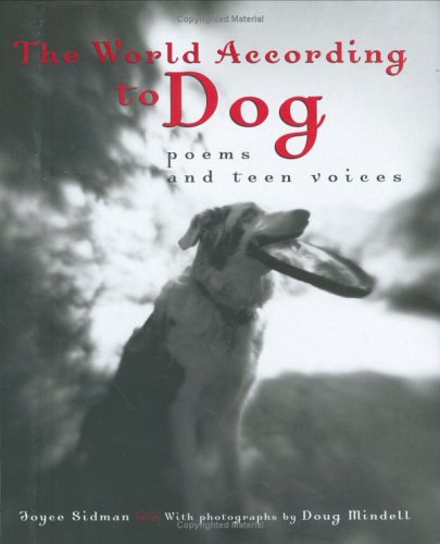 Book cover for The World according to Dog: Poems and Teen Voices