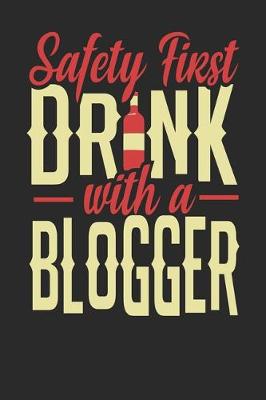 Book cover for Safety First Drink With A Blogger