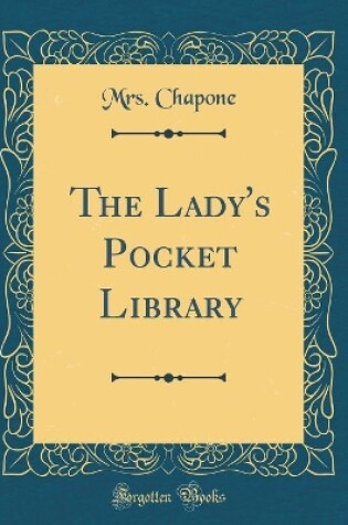 Cover of The Lady's Pocket Library (Classic Reprint)