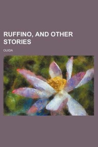 Cover of Ruffino, and Other Stories