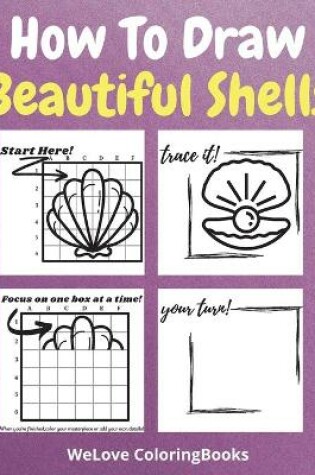 Cover of How To Draw Beautiful Shells