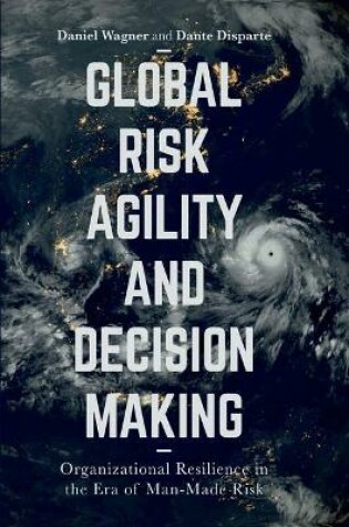 Cover of Global Risk Agility and Decision Making
