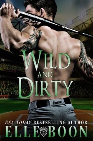 Cover of Wild And Dirty