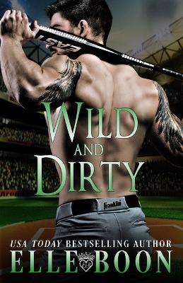 Book cover for Wild And Dirty