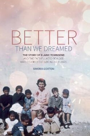 Cover of Better Than We Dreamed