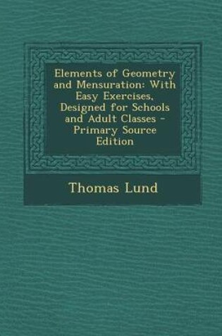 Cover of Elements of Geometry and Mensuration