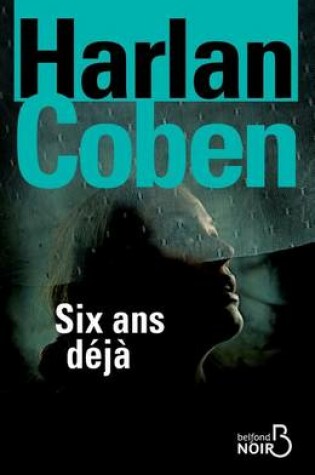 Cover of Six ans déjà