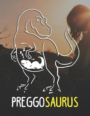 Book cover for Preggosaurus