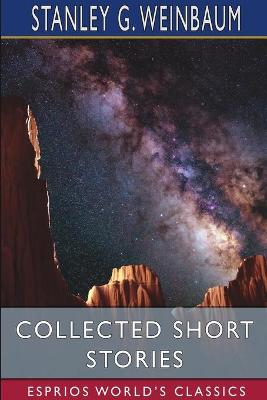 Book cover for Collected Short Stories (Esprios Classics)