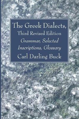 Cover of The Greek Dialects, Third Revised Edition