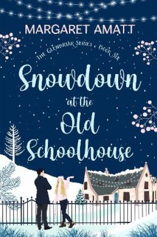 Cover of Snowdown at the Old Schoolhouse