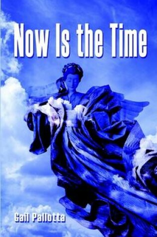 Cover of Now Is the Time