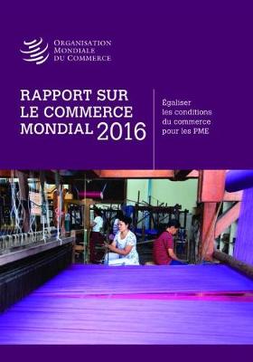 Book cover for Rapport Sur Le Commerce Mondial 2016