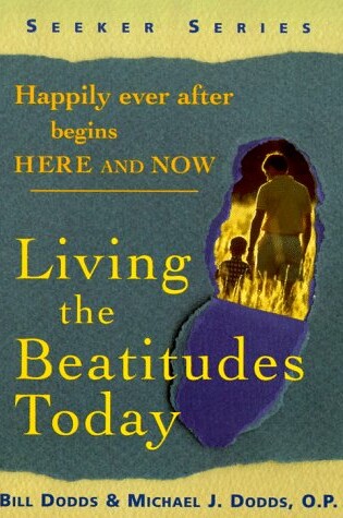 Cover of A Seeker's Guide to Living the Beatitudes