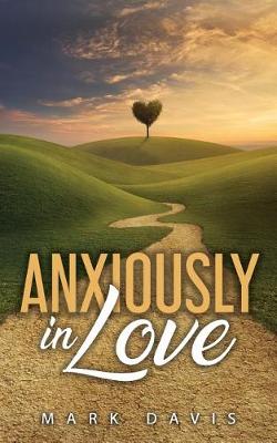 Book cover for Anxiously in Love