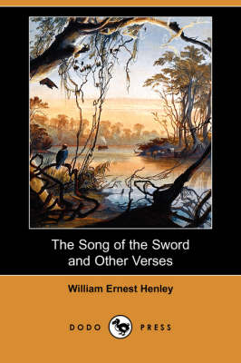 Book cover for The Song of the Sword and Other Verses (Dodo Press)