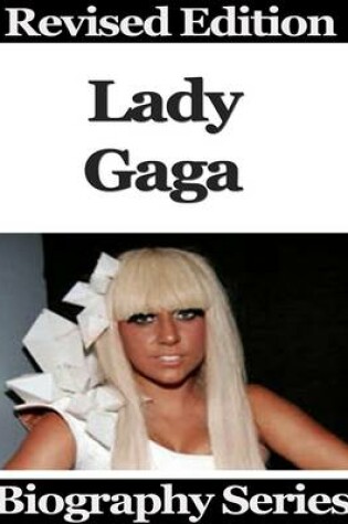 Cover of Lady Gaga - Biography Series