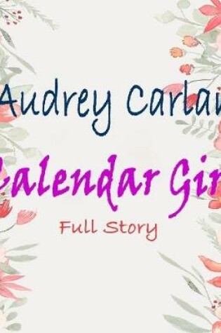 Cover of Calendar Girl: Full Story