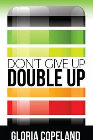 Cover of Don't Give Up - Double Up!