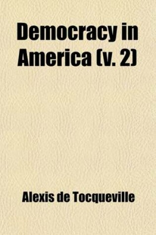Cover of Democracy in America (V. 2)