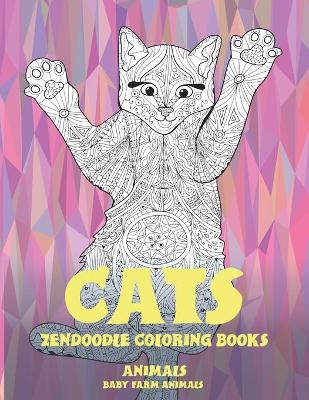 Book cover for Zendoodle Coloring Books Baby Farm Animals - Animals - Cats